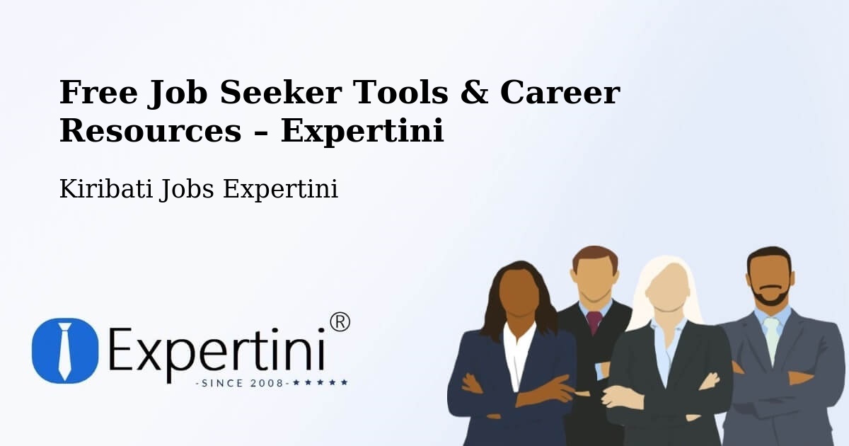 Free Job Seeker Tools & Career Resources – Abaiang - Abaiang, Kiribati Jobs Expertini