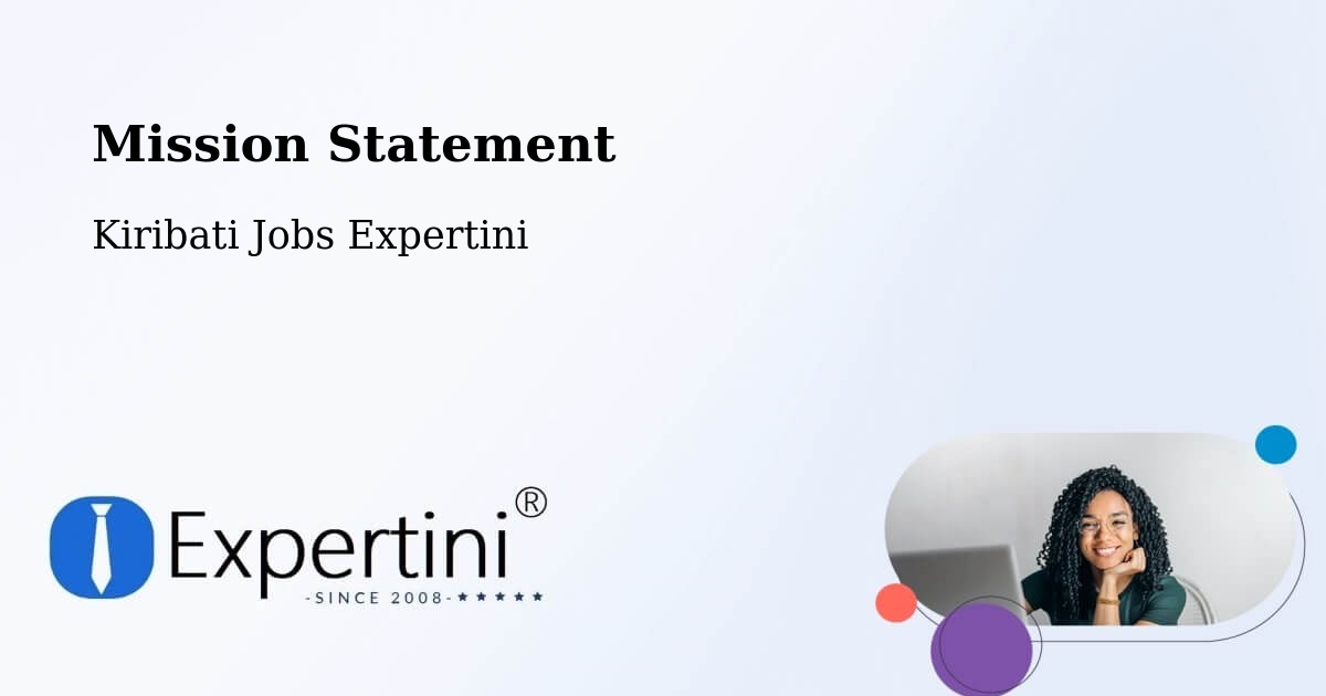Corporate Mission – Abaiang - Kiribati Jobs Expertini